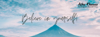 Believe in Yourself